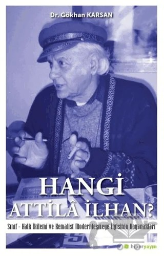 Hangi Atilla İlhan? – Gökhan Karsan – Hiperlink Yayınları kitap kapağı
