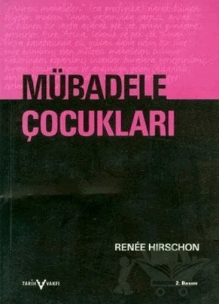 Mübadele Çocukları – Renee Hirschon – Tarih Vakfı Yurt Yayınları kitap kapağı