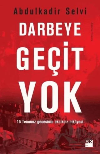 Darbeye Geçit Yok – Abdülkadir Selvi – Doğan Kitap kitap kapağı