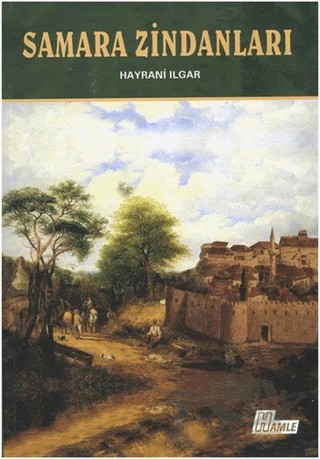 Samara Zindanları – Hayrani Ilgar – Hamle Yayınevi kitap kapağı