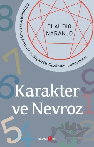Karakter ve Nevroz – Claudio Naranjo – Okuyan Us Yayınları kitap kapağı