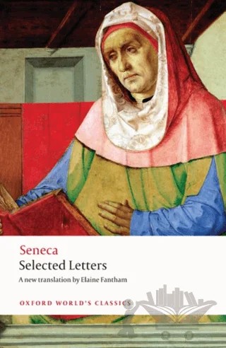 Selected Letters – Seneca – Oxford University Press - Classics kitap kapağı