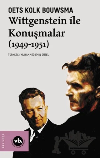 Wittgenstein ile Konuşmalar – Oets Kolk Bouwsma – Vakıfbank Kültür Yayınları kitap kapağı