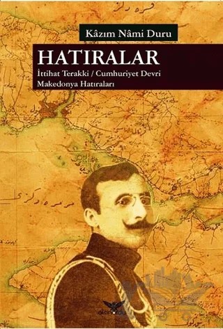 Hatıralar – Kazım Nami Duru – Altınordu Yayınları kitap kapağı