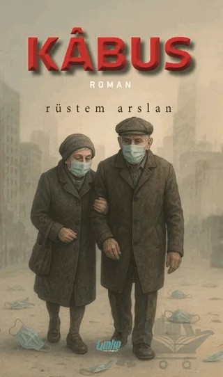 Kabus – Rüstem Arslan – Çimke Yayınevi kitap kapağı