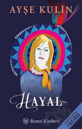 Hayal – Ayşe Kulin – Remzi Kitabevi kitap kapağı