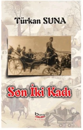 Son İki Kadı – Türkan Suna – Barış Kitap kitap kapağı