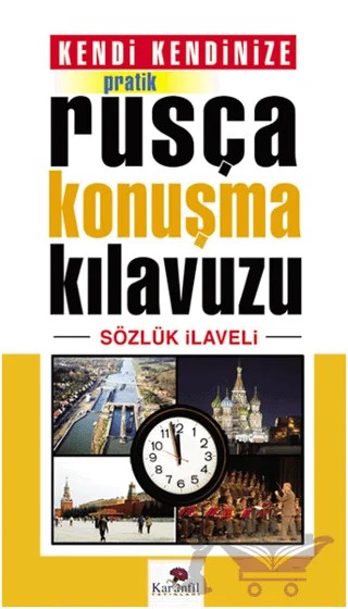 Kendi Kendinize Pratik Rusça Konuşma Kılavuzu Sözlük İlaveli – Kolektif – Karanfil Yayınları kitap kapağı