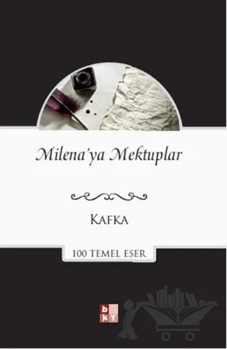 Milena'ya Mektuplar – Franz Kafka – Babıali Kültür Yayıncılığı kitap kapağı