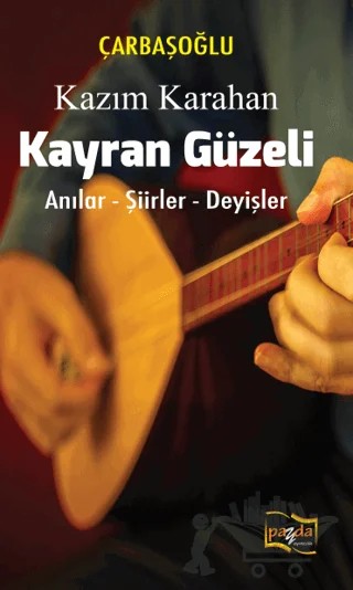 Kayran Güzeli – Kazım Karahan – Payda Yayıncılık kitap kapağı