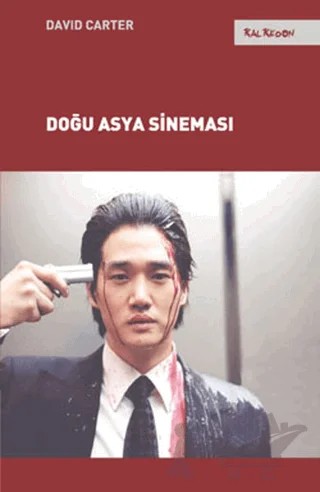Doğu Asya Sineması – David Carter – Kalkedon Yayıncılık kitap kapağı