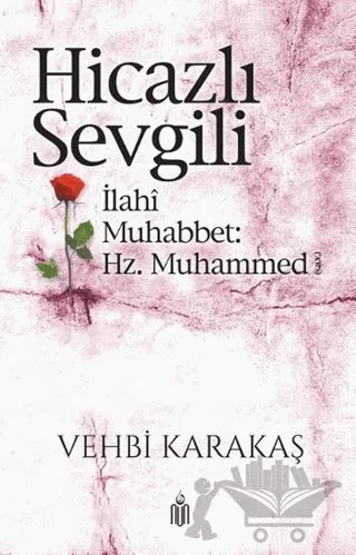 Hicazlı Sevgili – Vehbi Karataş – Nun Yayıncılık kitap kapağı