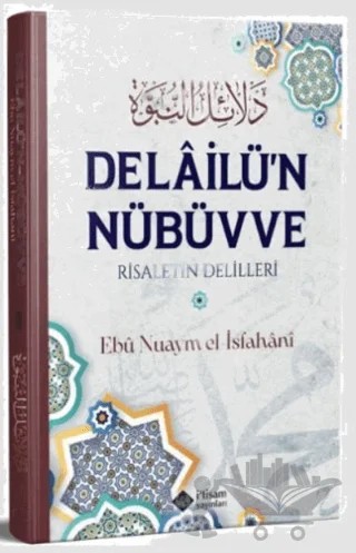 Delailu'n Nübüvve – Ebu Nuaym El-İsbehani – İtisam Yayınları kitap kapağı