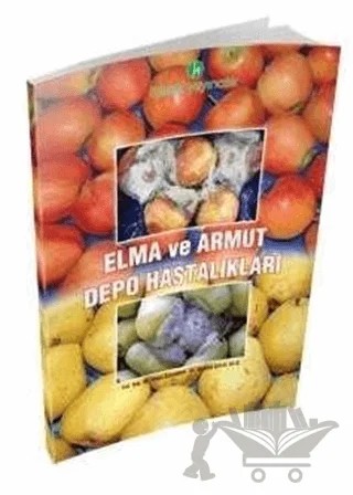 Elma ve Armut Depo Hastalıkları – Handan Çulal Kılıç, Hülya Özgenen – Hasad Yayıncılık kitap kapağı