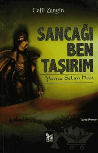 Sancağı Ben Taşırım – Celil Zengin – Altın Post Yayıncılık kitap kapağı