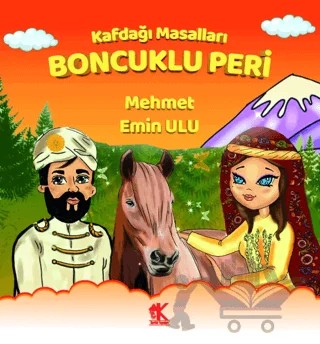 Kafdağı Masalları - Boncuklu Peri – Mehmet Emin Ulu – Korkut Yayınları kitap kapağı