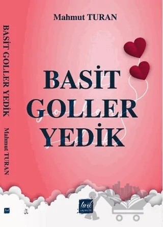Basit Goller Yedik – Mahmut Turan – Yade Kitap kitap kapağı