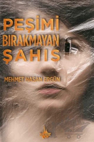 Peşimi Bırakmayan Şahıs – Mehmet Hasan Ergün – Od Kitap kitap kapağı