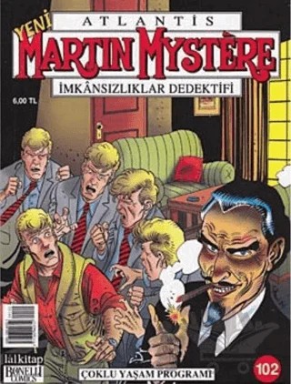 Martin Mystere İmkansızlıklar Dedektifi Sayı: 102 - Çoklu Yaşam Programı – Lal Kitap kitap kapağı