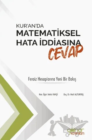 Kur'an'da Matematiksel Hata İddiasına Cevap – Vehbi Yahşi, Halil Altuntaş – Gülnar Yayınları kitap kapağı