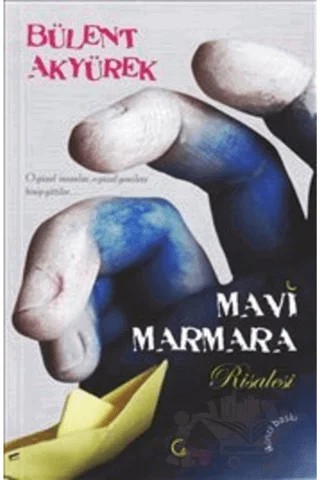 Mavi Marmara Risalesi – Bülent Akyürek – C4 Kitap kitap kapağı