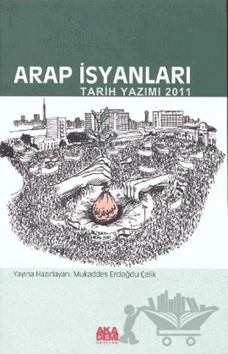 Arap İsyanları – Kolektif – Akademi Yayın kitap kapağı