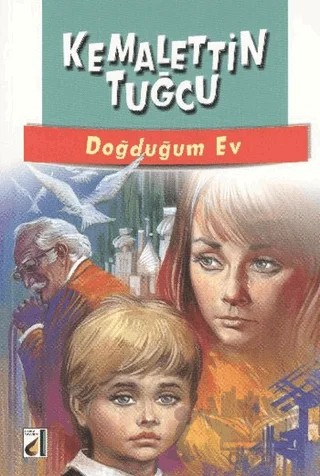 Doğduğum Ev – Kemalettin Tuğcu – Damla Yayınevi kitap kapağı