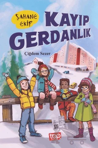 Kayıp Gerdanlık - Şahane Ekip – Çiğdem Sezer – Top Yayıncılık kitap kapağı
