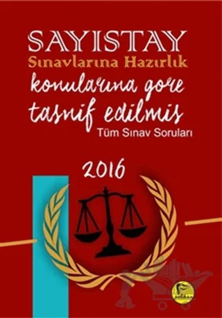 Sayıştay Sınavlarına Hazırlık Konularına Göre Tasnif Edilmiş Tüm Sınav Soruları 2016 – Kolektif – Pelikan Tıp Teknik Yayıncılık kitap kapağı