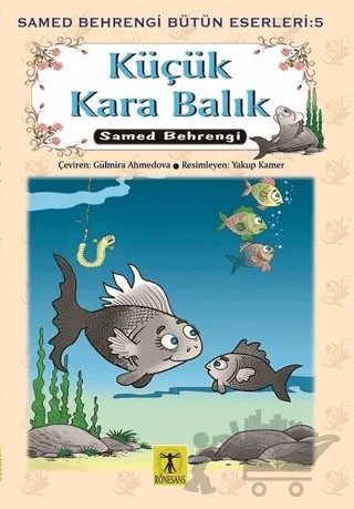 Küçük Kara Balık – Samed Behrengi – Rönesans Yayınları kitap kapağı