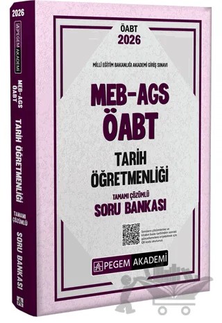 2026 MEB AGS ÖABT Tarih Öğretmenliği Tamamı Çözümlü Soru Bankası – Kolektif – Pegem Akademi Yayıncılık kitap kapağı