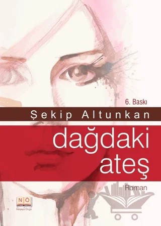 Dağdaki Ateş – Şekip Altunkan – Neşeye Övgü kitap kapağı