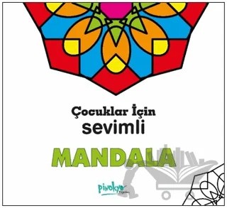Çocuklar İçin Sevimli Mandala – Kollektif – Pinokyo Yayınları kitap kapağı
