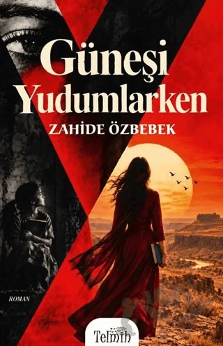 Güneşi Yudumlarken – Zahide Özbebek – Telmih Kitap kitap kapağı