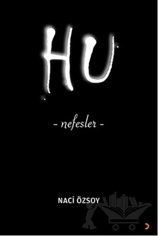 Hu - Nefesler – Naci Özsoy – Cinius Yayınları kitap kapağı
