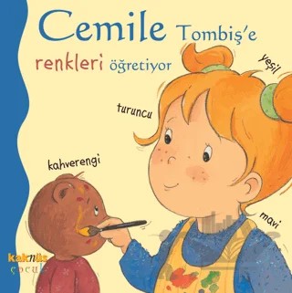 Cemile Tombiş’e Renkleri Öğretiyor – Aline de Petingy – Kaknüs Yayınları kitap kapağı