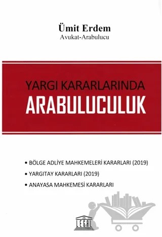 Yargı Kararlarında Arabuluculuk – Ümit Erdem – Legal Yayıncılık kitap kapağı