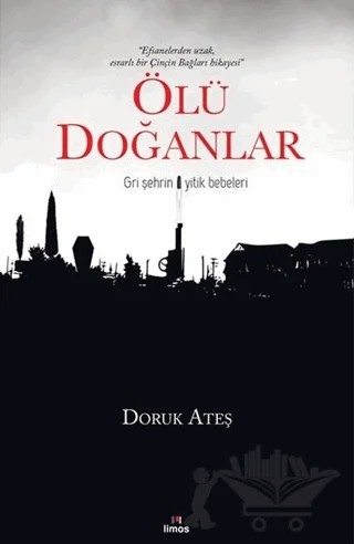 Ölü Doğanlar – Doruk Ateş – Limos Yayınları kitap kapağı