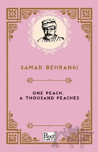 One Peach A Thousand Peaches Kitap – Samed Behrengi – Paper Books kitap kapağı