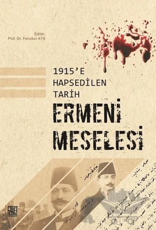 1915'e Hapsedilen Tarih: Ermeni Meselesi – Ferudun Ata – Palet Yayınları kitap kapağı