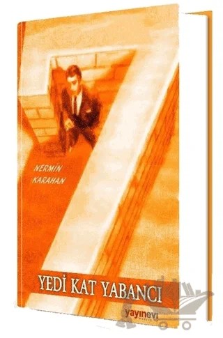 Yedi Kat Yabancı – Nermin Karahan – Yayınevi Medya Grubu kitap kapağı