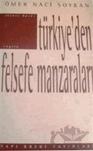 Türkiye’den Felsefe Manzaraları – Ömer Naci Soykan – Yapı Kredi Yayınları kitap kapağı