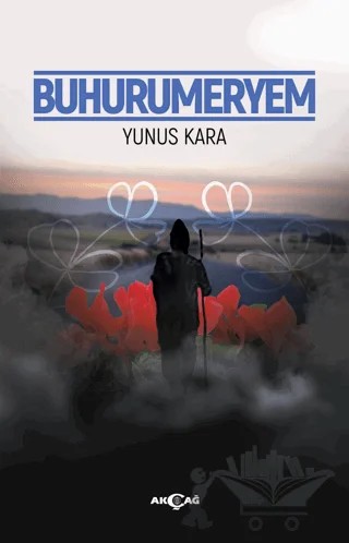 Buhurumeryem – Yunus Kara – Akçağ Yayınları kitap kapağı