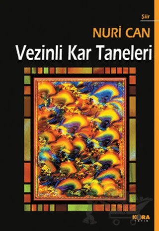 Vezinli Kar Taneleri – Nuri Can – Kora Yayın kitap kapağı