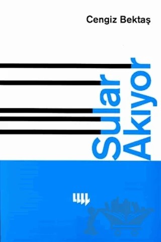 Sular Akıyor – Cengiz Bektaş – Literatür Yayıncılık kitap kapağı