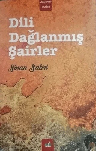 Dili Dağlanmış Şairler – Sinan Sabri – İzan Yayıncılık kitap kapağı