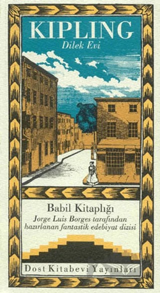 Dilek Evi – Joseph Rudyard Kipling – Dost Kitabevi Yayınları kitap kapağı