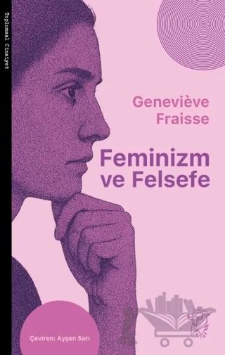 Feminizm ve Felsefe – Genevieve Fraisse – Minotor Kitap kitap kapağı