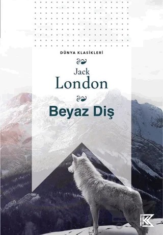 Beyaz Diş – Jack London – Kitap Vadisi Yayınları kitap kapağı
