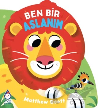 Ben Bir Aslanım – Matthew Scott – Maxi Yayıncılık kitap kapağı